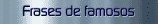 Frases de famosos