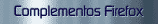 Complementos Firefox