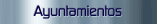 Ayuntamientos